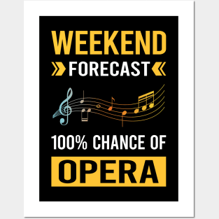 Weekend Forecast Opera Posters and Art